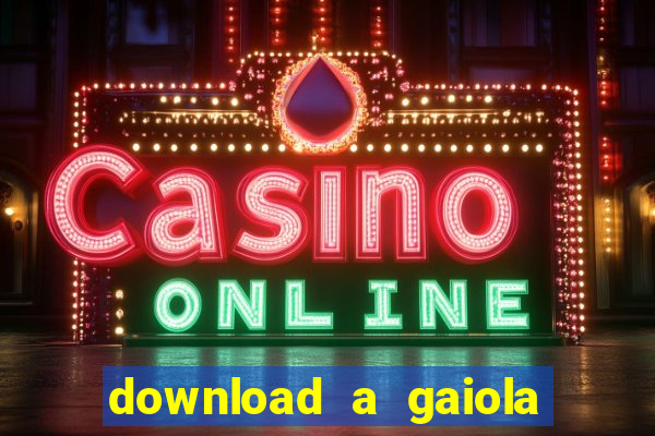 download a gaiola das loucas (1996 dublado)